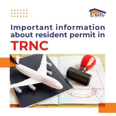 Important information on obtaining a residence permit in the TRNC!